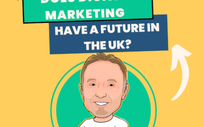 Does Digital Marketing Have a Future in the UK?